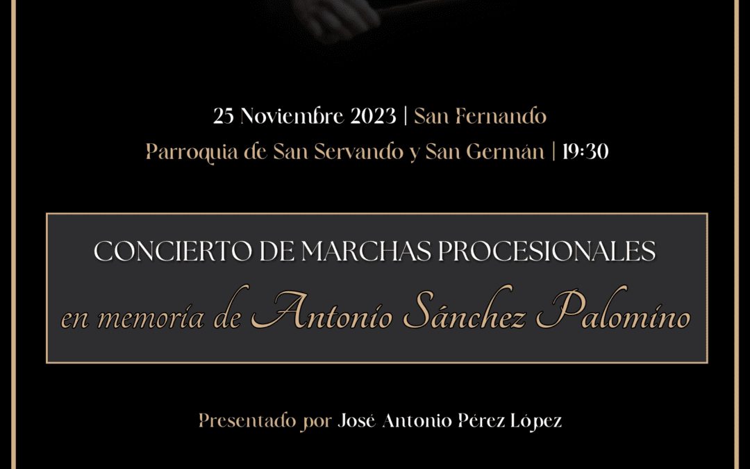 Concierto de marchas procesionales Antonio Sánchez Palomino